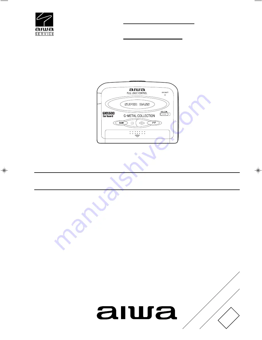 Aiwa HS-GMX600 Y Service Manual Download Page 1