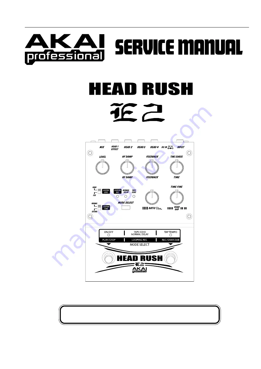 Akai head rush e2 Service Manual Download Page 1