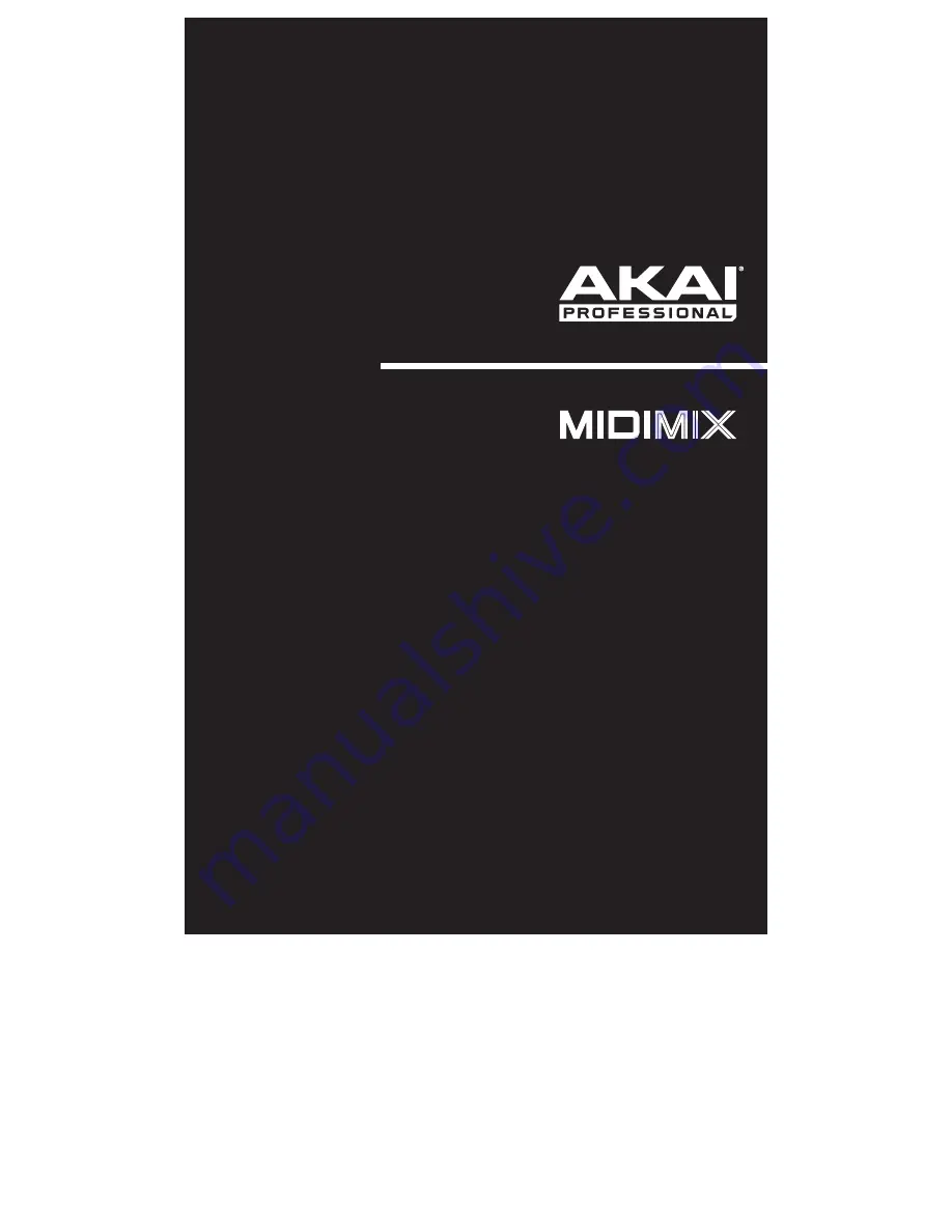 Akai MIDIMIX User Manual Download Page 1