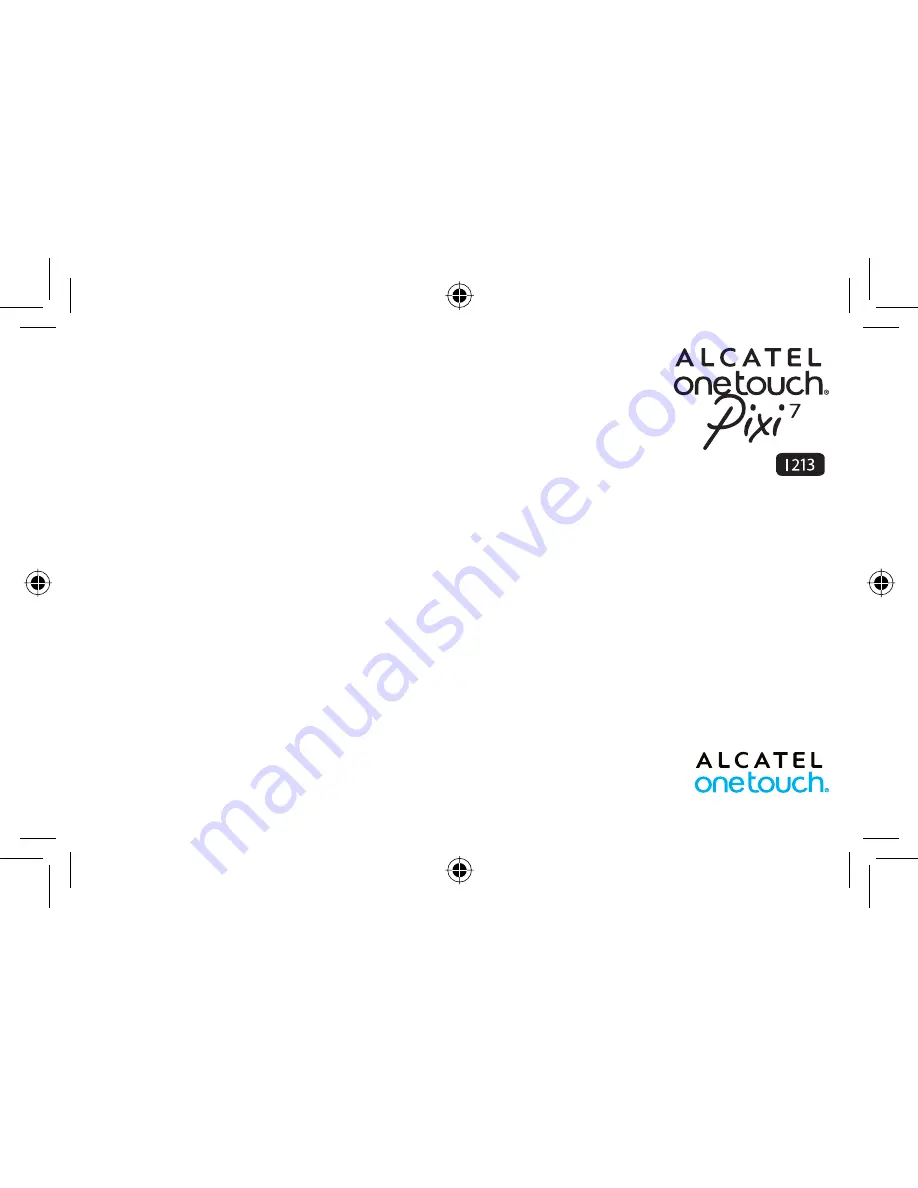 Alcatel One Touch Pixi 7 L213 Quick Start Manual Download Page 1