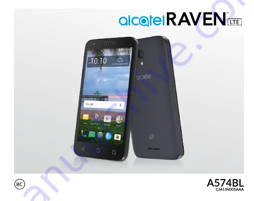 Alcatel RAVEN LTE A574BL User Manual Download Page 1