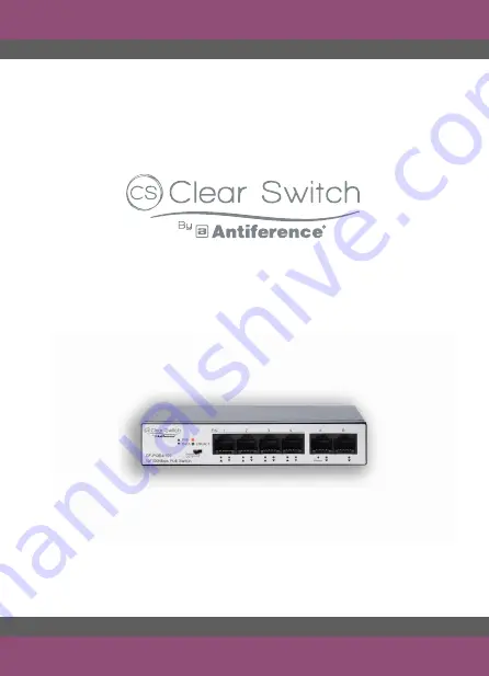 ANTIFERENCE Clear Switch CF-POE4/100 User Manual Download Page 1