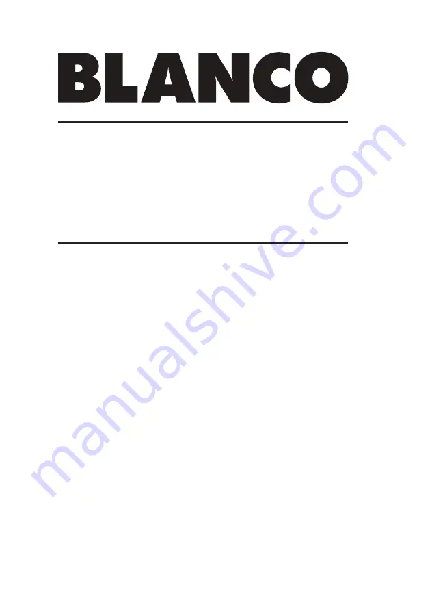 Blanco BRS61X Instructions For The Use And Care And Installation Download Page 1