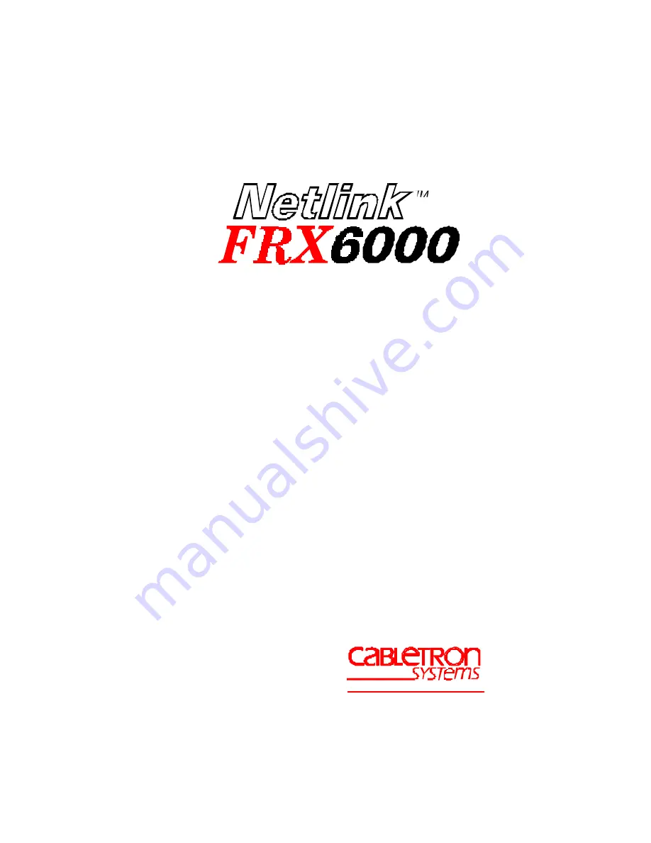 Cabletron Systems SPECTRUM FRX6000 Maintenance Manual Download Page 1