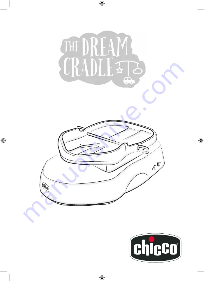 Chicco Dream Cradle Instructions For Use Manual Download Page 1