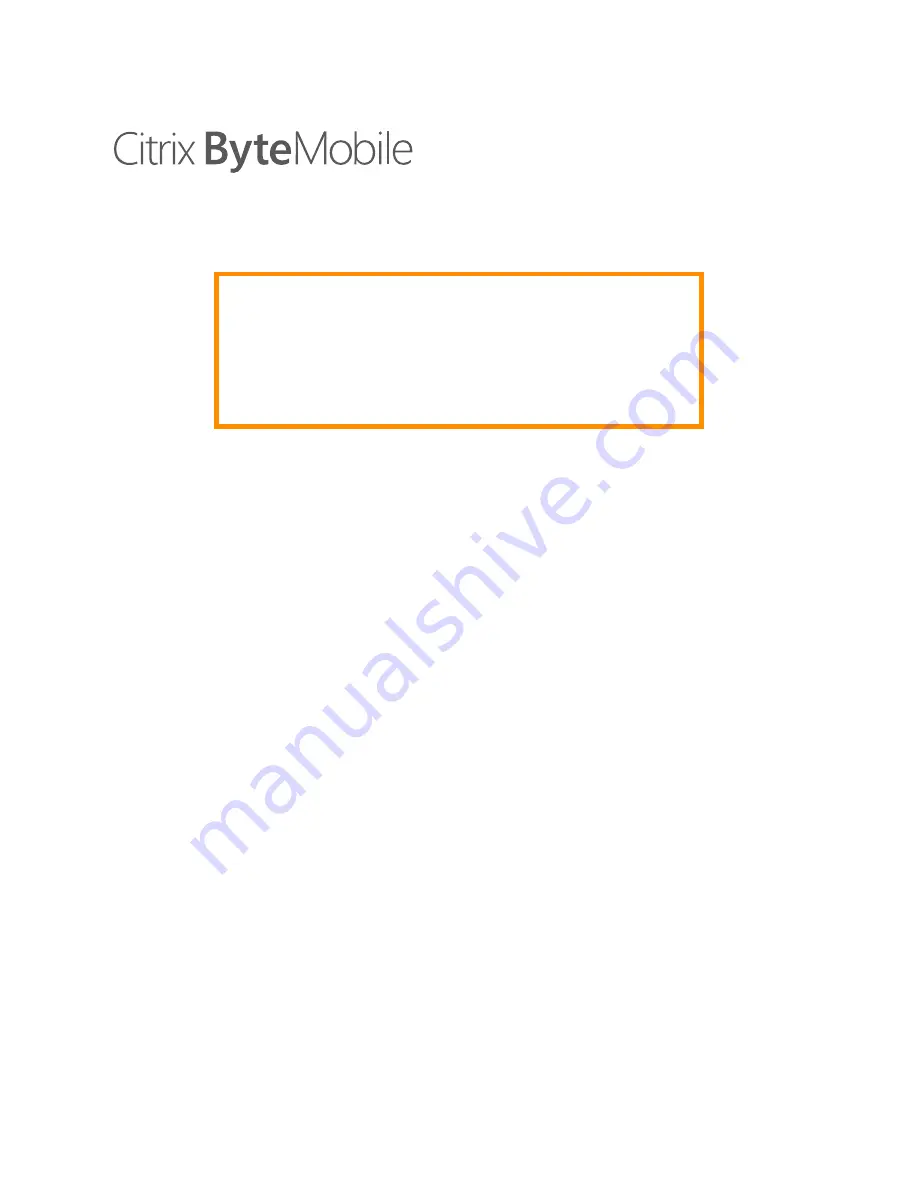 Citrix ByteMobile T1010 Скачать руководство пользователя страница 1