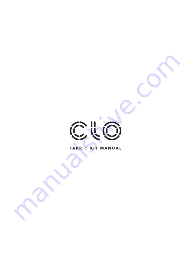 CLO FABRIC KIT Manual Download Page 1