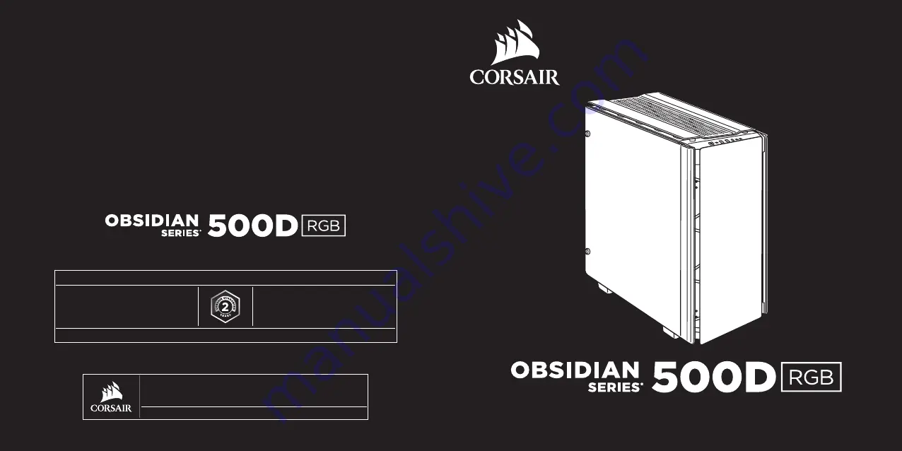 Corsair OBSIDIAN 500D RGB SE Installation Manual Download Page 1