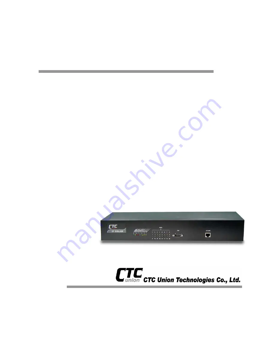 CTC Union IP DSLAM for ADSL IPDSLAM-A8/A16 User Manual Download Page 1