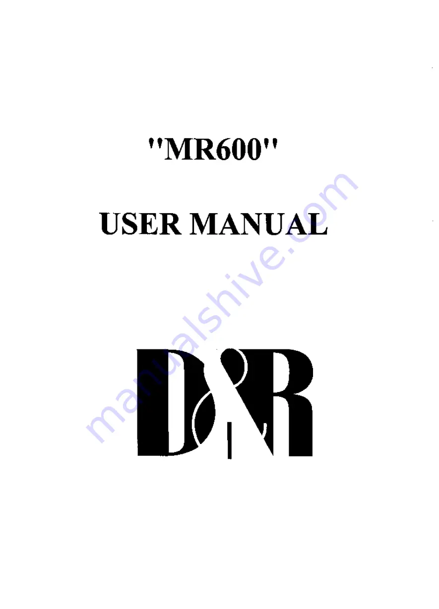 D&R MR600 User Manual Download Page 1