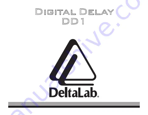 DeltaLab Digital Delay DD1 Скачать руководство пользователя страница 1