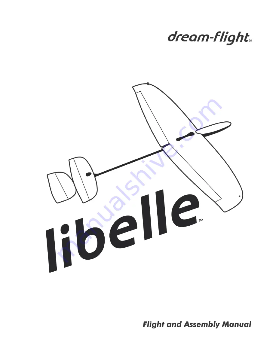 Dream-Flight Libelle Flight And Assembly Manual Download Page 1