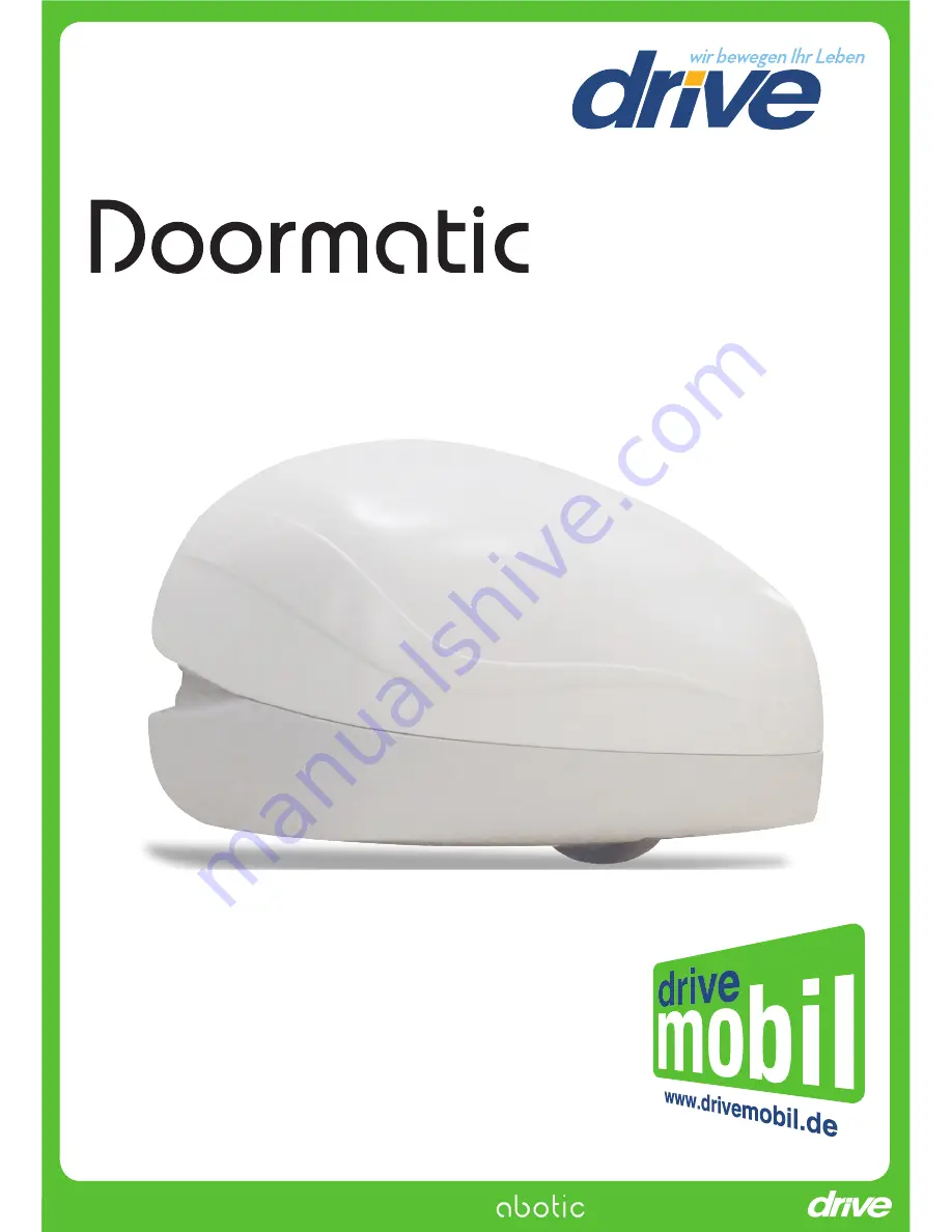 drive mobil Doormatic Operating Instructions And Safety Manual Download Page 1