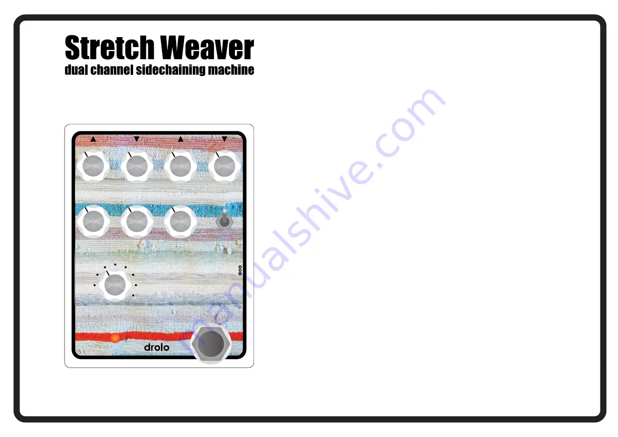 Drolo Stretch Weaver Manual Download Page 1