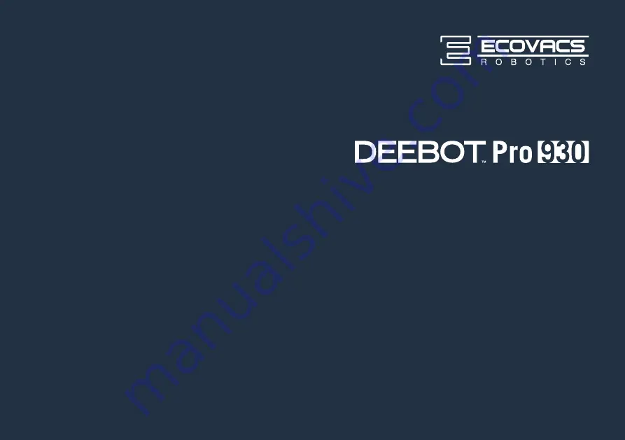 ECOVACS ROBOTICS DEEBOT Pro 930 Скачать руководство пользователя страница 1