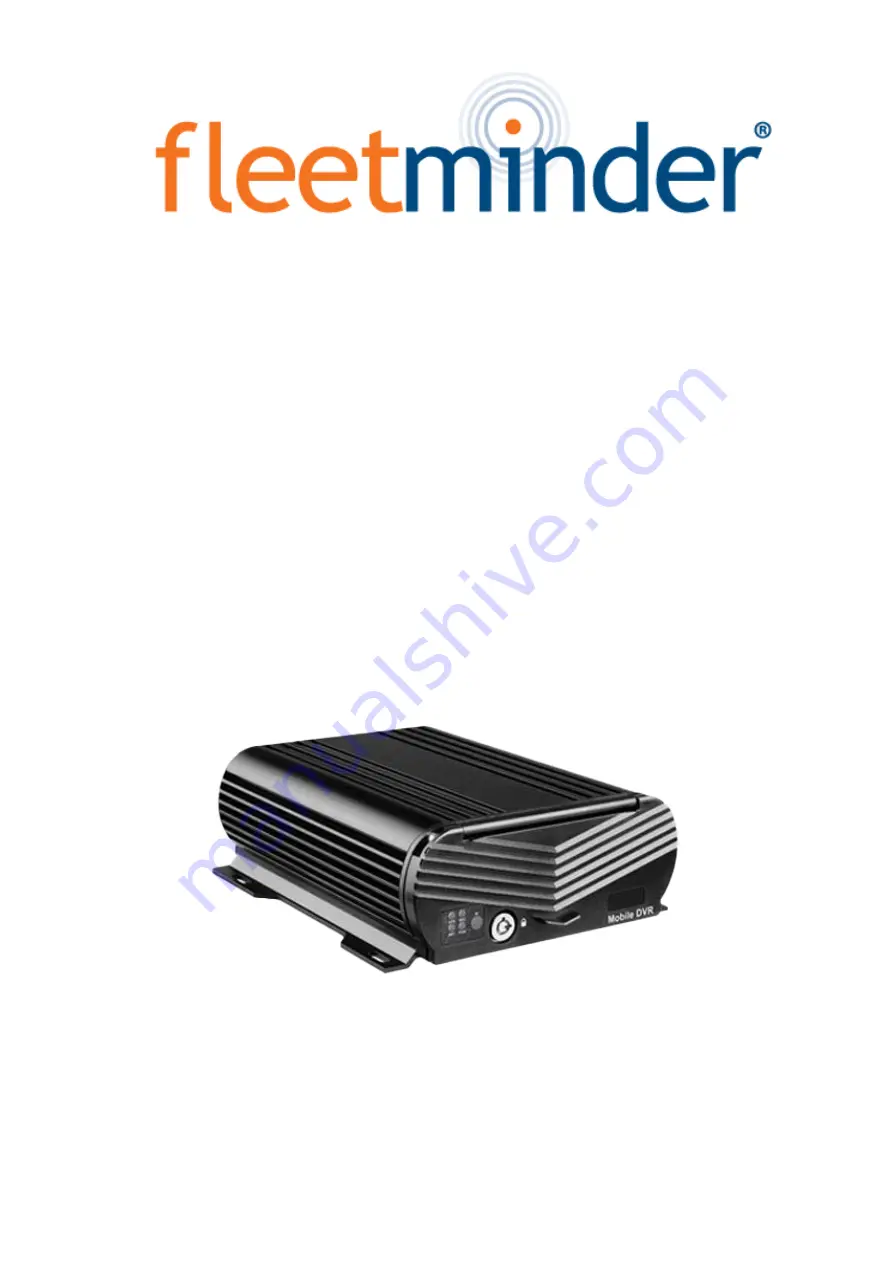 Fleetminder MDVR8AHD-4G Installation And User Manual Download Page 1