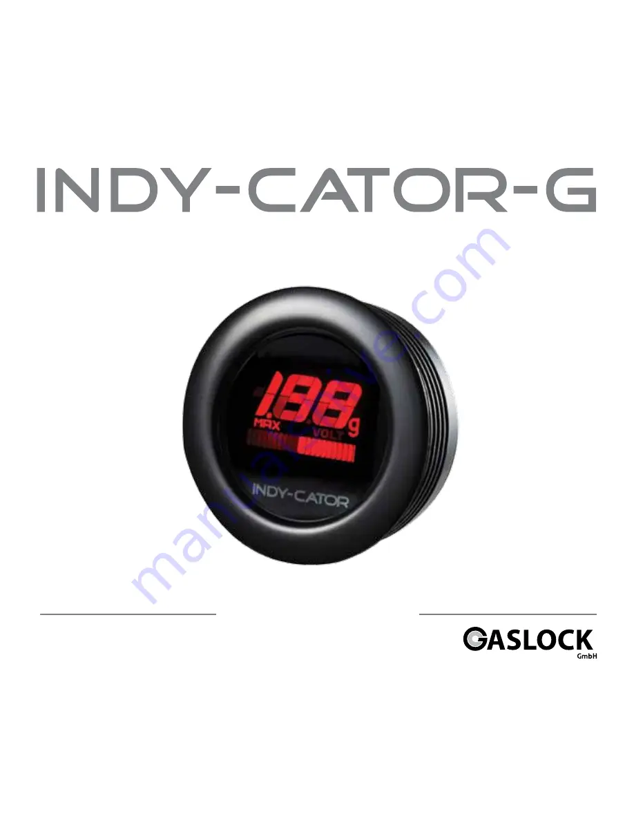 GASLOCK INDY-CATOR-G Operating Instructions Manual Download Page 1