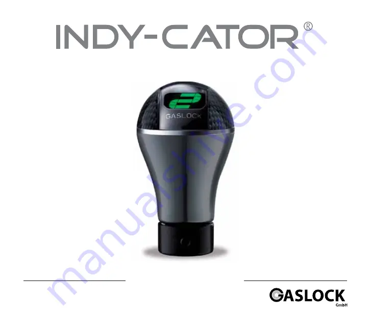 GASLOCK Indy-Cator Скачать руководство пользователя страница 1