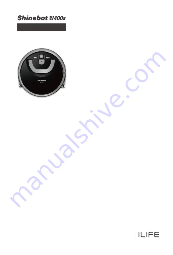 Ilife Shinebot W400s User Manual Download Page 1