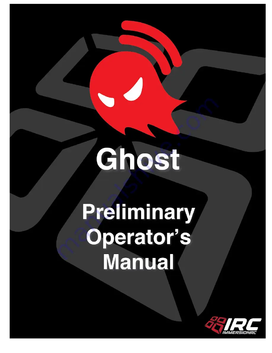 IRC Ghost Atto Duo Preliminary Operator'S Manual Download Page 1