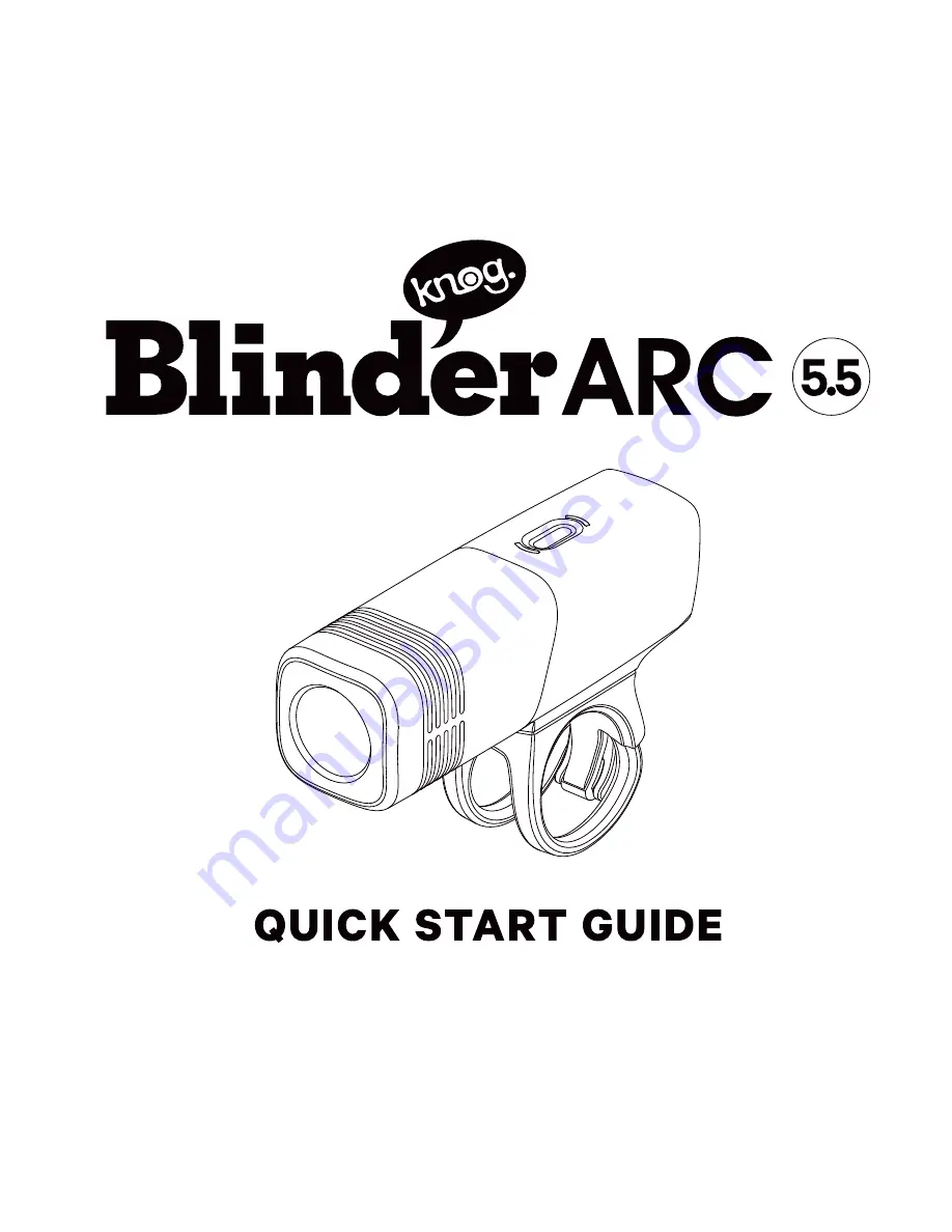 Knog BlinderARC 5.5 Quick Start Manual Download Page 1