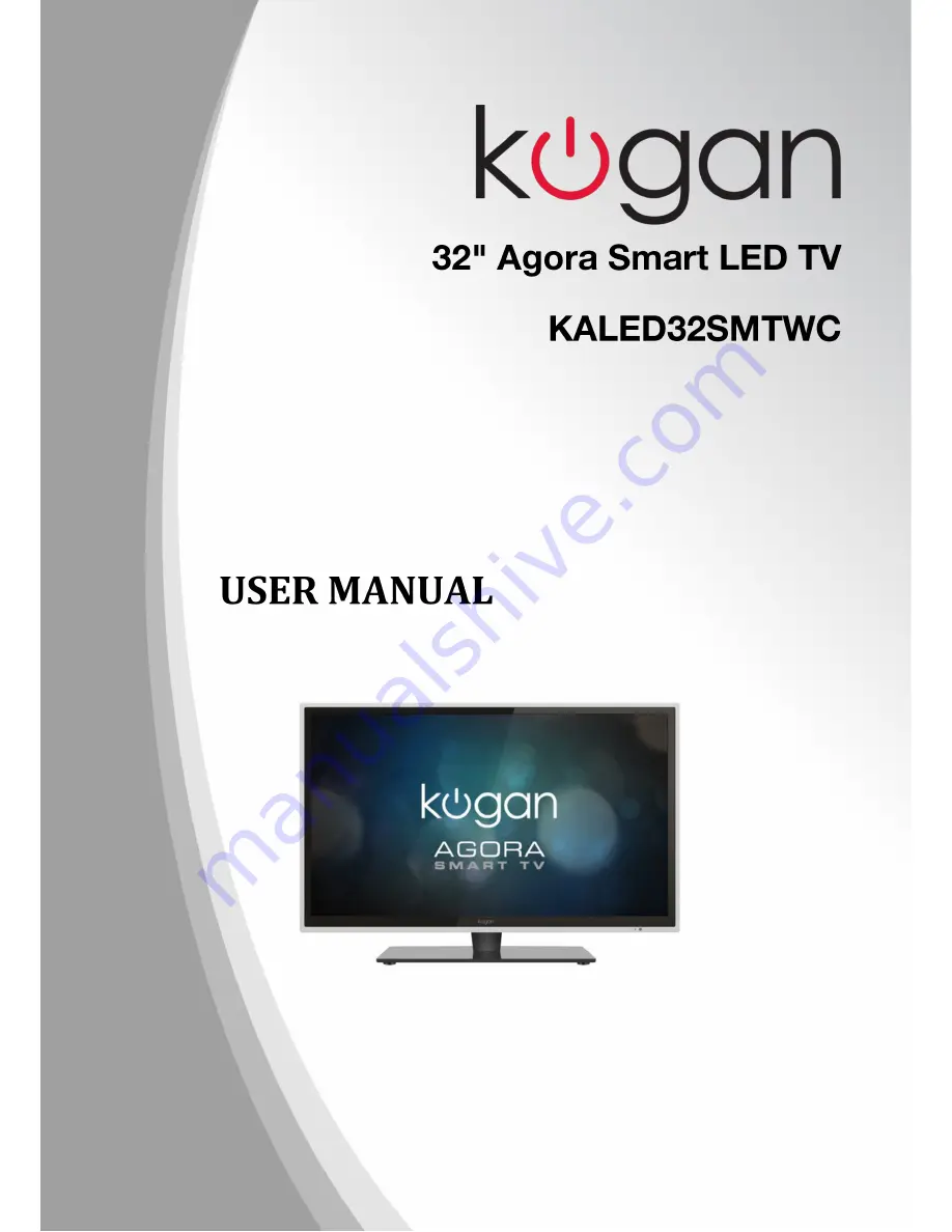 Kogan Agora KALED32SMTWC User Manual Download Page 1