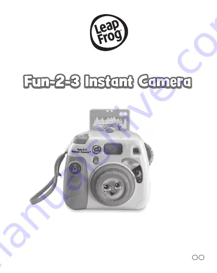 LeapFrog Fun-2-3 Instant Camera Скачать руководство пользователя страница 1