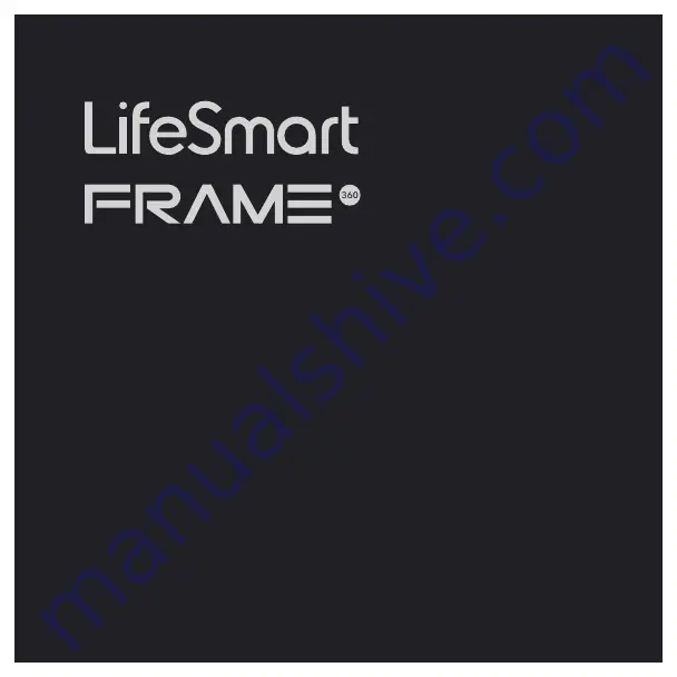 lifeSMART FRAME 360 Скачать руководство пользователя страница 1