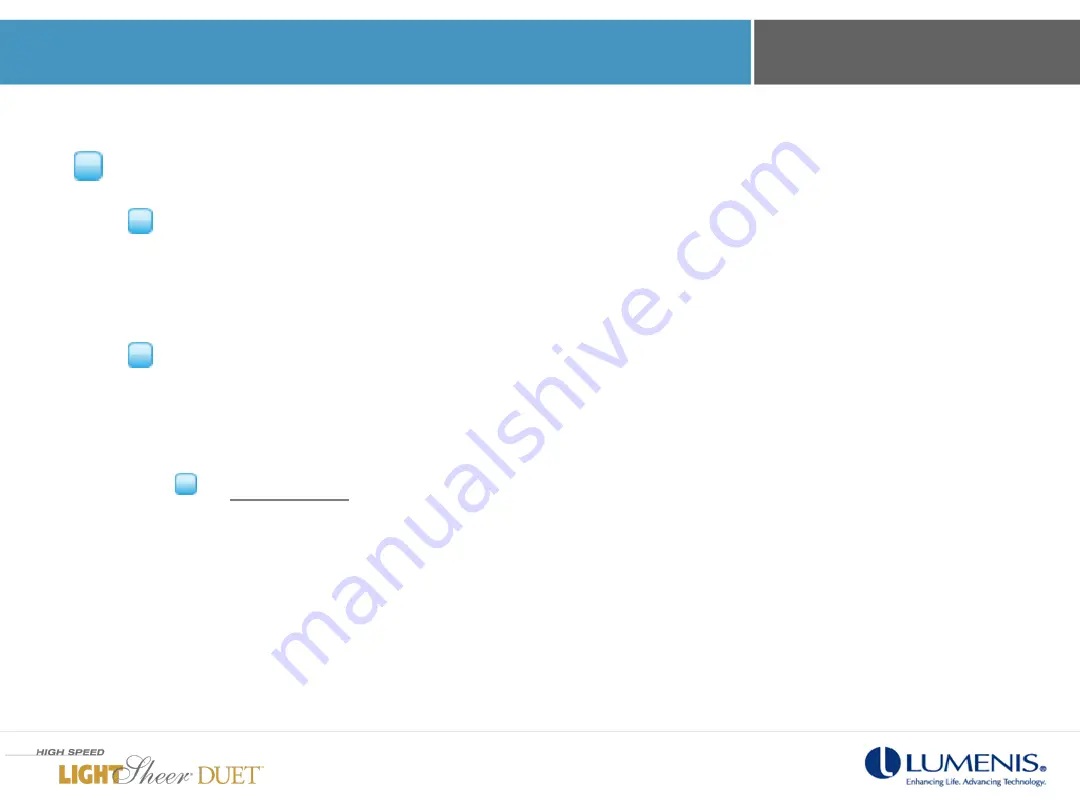 LUMENIS LightSheer Duet In-Servicing Training Download Page 58