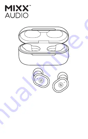 Mixx Audio STREAMBUDS LX Скачать руководство пользователя страница 1