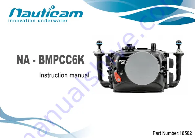 Nauticam NA-BMPCC6K Скачать руководство пользователя страница 1