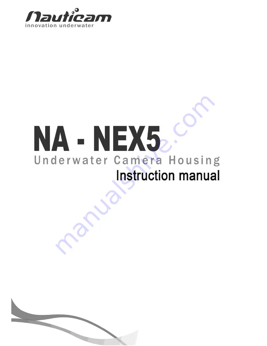 Nauticam NA-NEX5 Instruction Manual Download Page 1