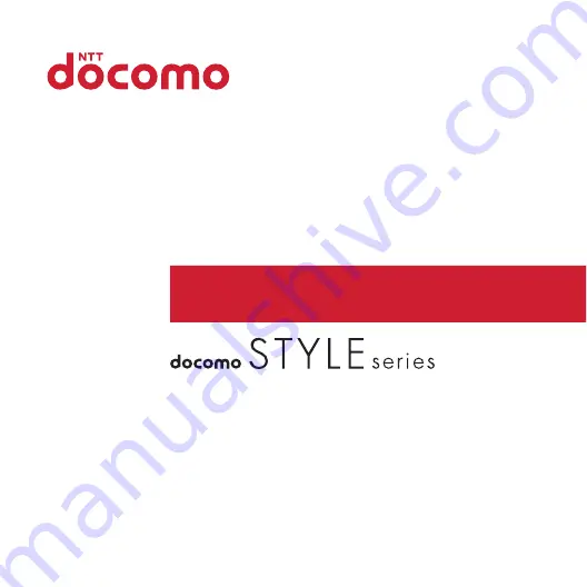 NTT docomo F-06D STYLE Series Скачать руководство пользователя страница 1