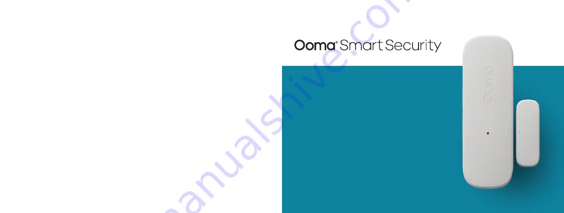 ooma Smart Security Door and Window Sensor Скачать руководство пользователя страница 11