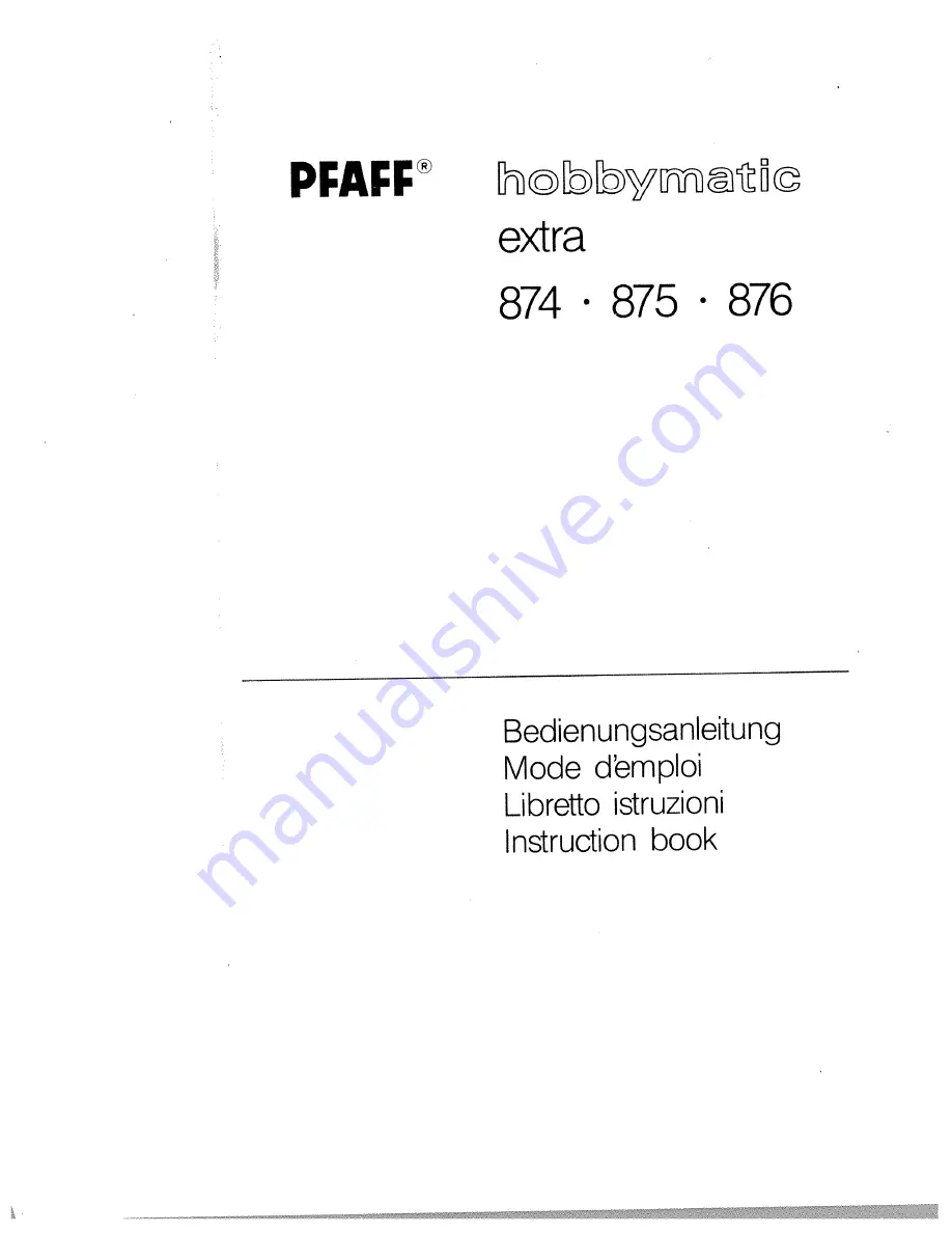 Pfaff hobbymatic extra 874 Скачать руководство пользователя страница 1