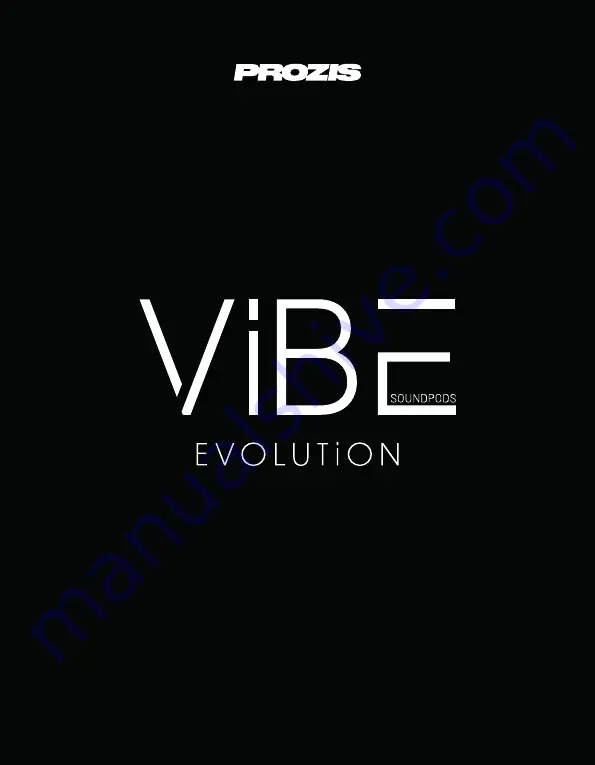 PROZIS VIBE EVOLUTION Скачать руководство пользователя страница 1