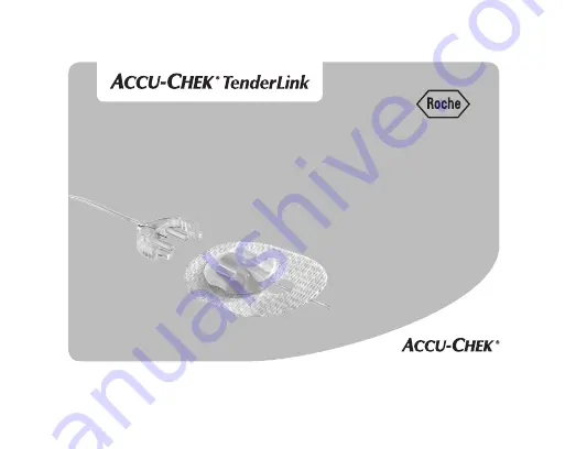 Roche ACCU-CHEK TenderLink Instructions For Use Manual Download Page 1