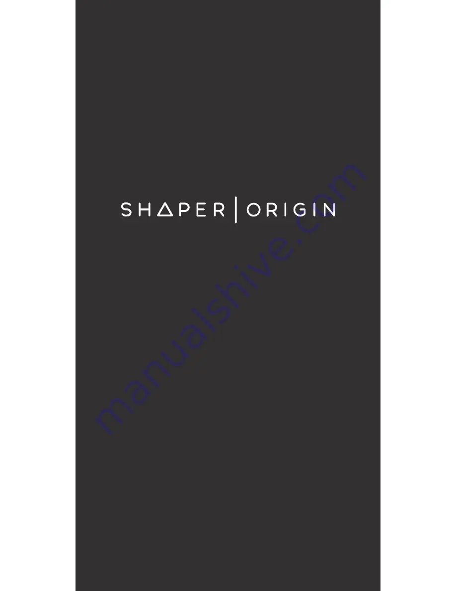 Shaper Origin S01-NN Product Manual Download Page 1