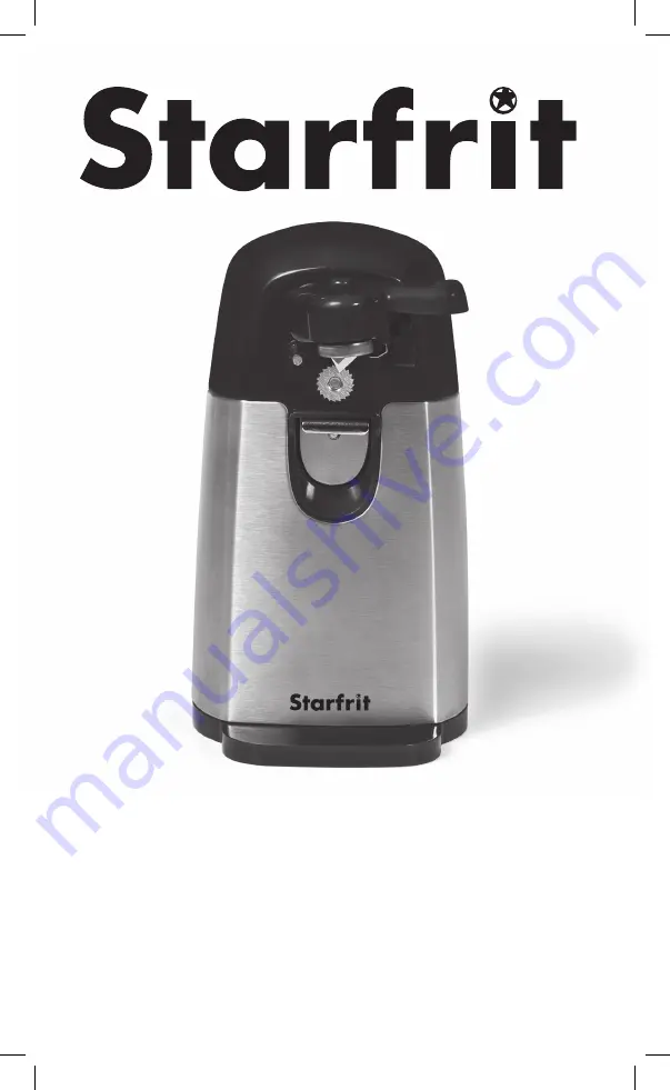 STARFRIT 024715 Instructions For Use And Care Manual Download Page 1