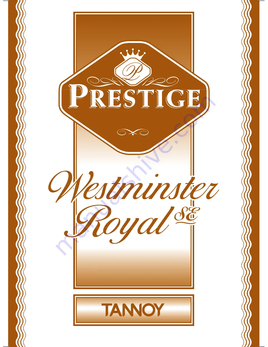 Tannoy PRESTIGE Westminster Royal SE Скачать руководство пользователя страница 1