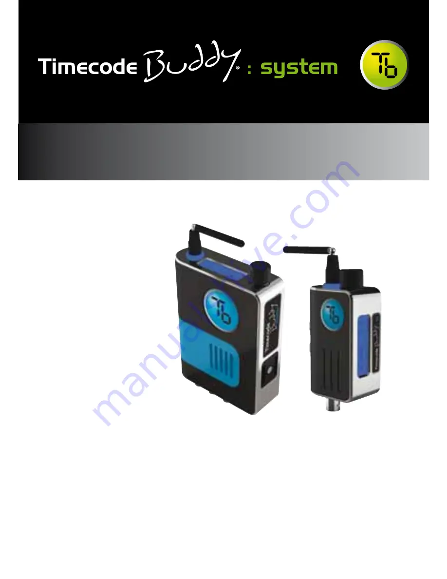 timecode systems Timecode Buddy: system Скачать руководство пользователя страница 20