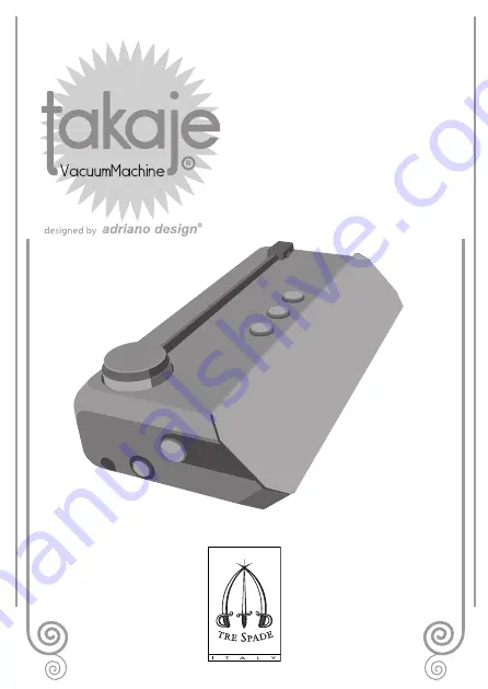 Tre Spade Takaje Instruction Manual Download Page 1