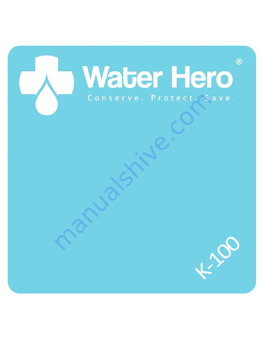 Water Hero K-100 Installation & Operation Manual Download Page 1