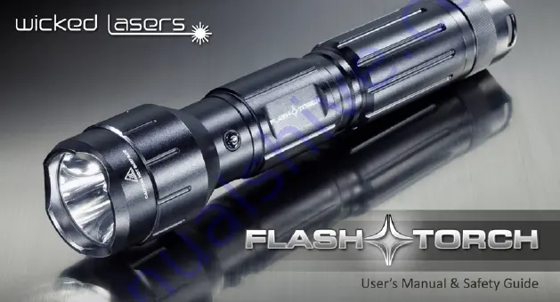 Wicked lasers FlashTorch Скачать руководство пользователя страница 1