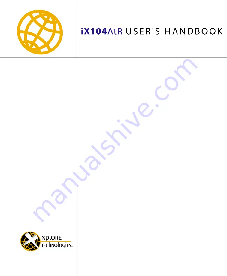 XPLORE TECHNOLOGIES iX104AtR User Handbook Manual Download Page 3