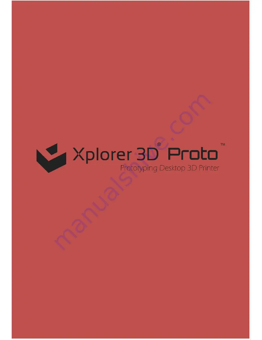 Xplore 3D PROTO Quick Start Manual Download Page 7