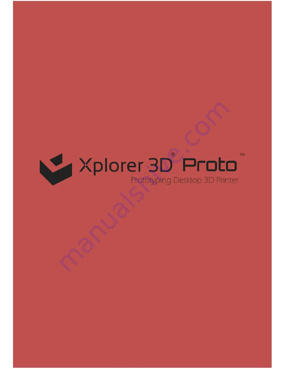 Xplore 3D PROTO Quick Start Manual Download Page 11