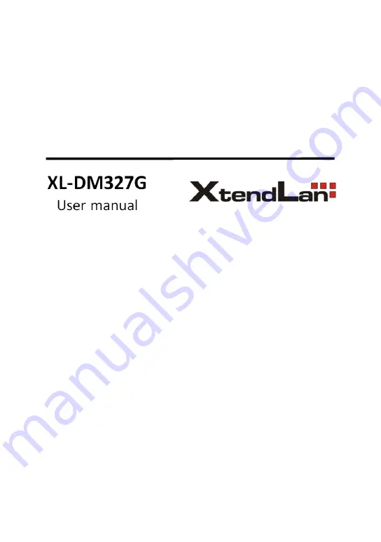 XtendLan XL-DM327G Скачать руководство пользователя страница 1