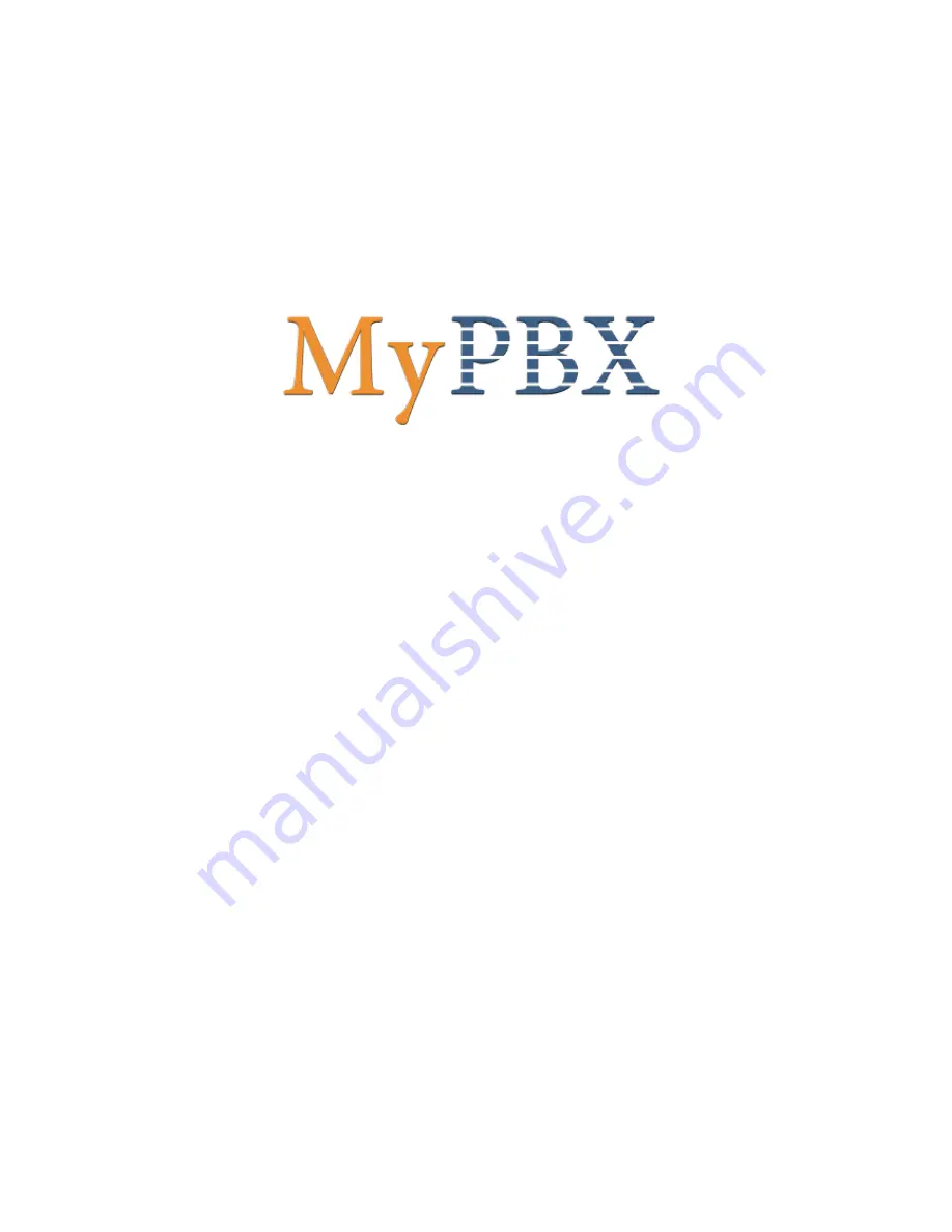 Yeastar Technology MyPBX Standard V6 Administrator'S Manual Download Page 1