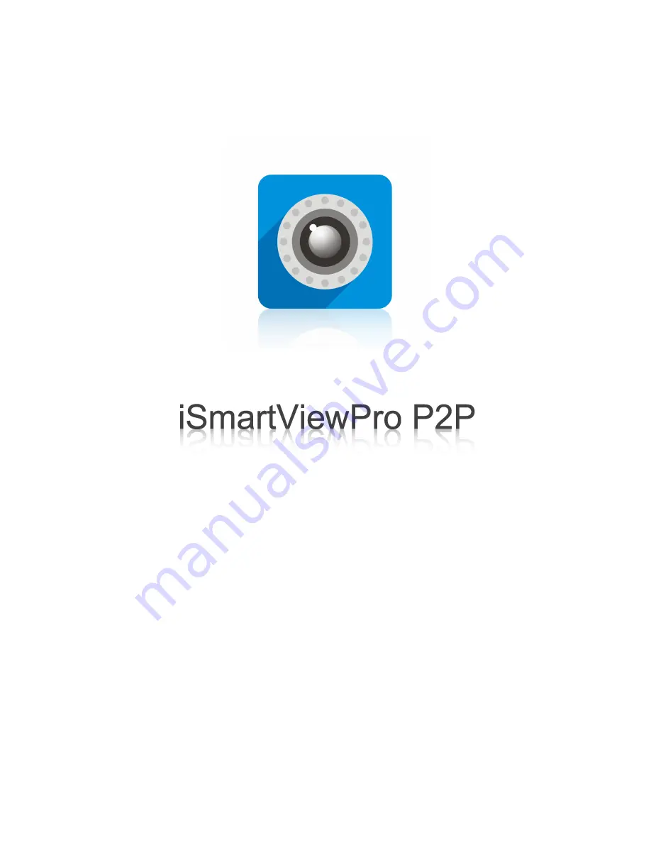 YuFei iSmartViewPro P2P Product Quick Application Manual Download Page 1